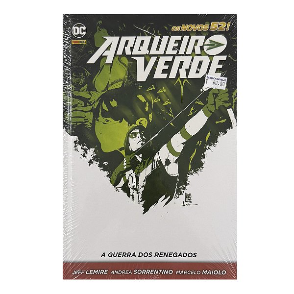 Arqueiro Verde: A Guerra Dos Renegados - Jeff Lemire/Andrea Sorrentino/Marcelo Maiolo