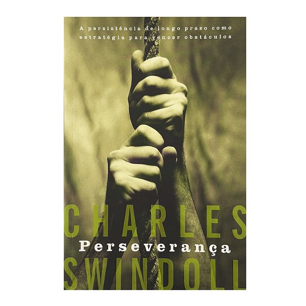 Perseverança - Charles Swindoll