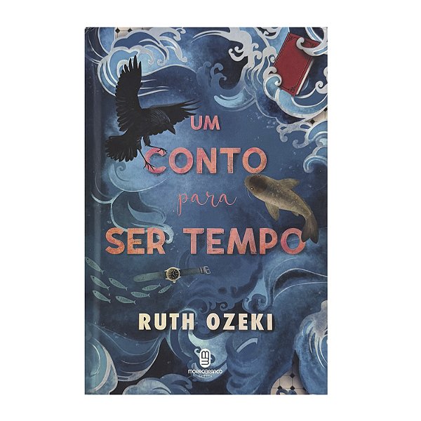 Um Conto Para Ser Tempo - Ruth Ozeki