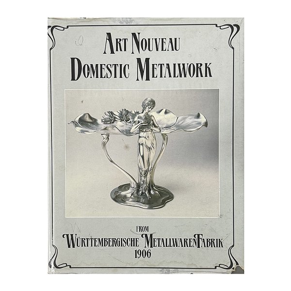 Art Nouveau Domestic Metalwork From Württembergischie MetallwarenFrabrik 1906