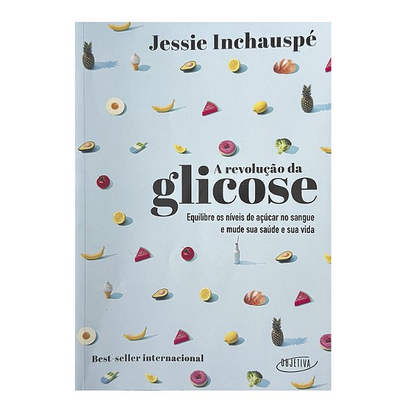 A Revolução Da Glicose - Jessie Inchauspé