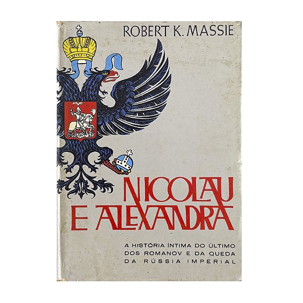 Nicolau E Alexandra - Robert K. Massie