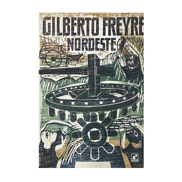 Nordeste - Gilberto Freyre