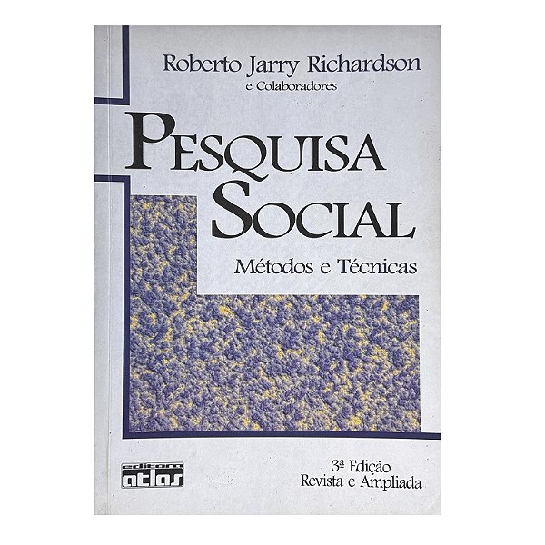 Pesquisa Social - Roberto Jarry Richardson