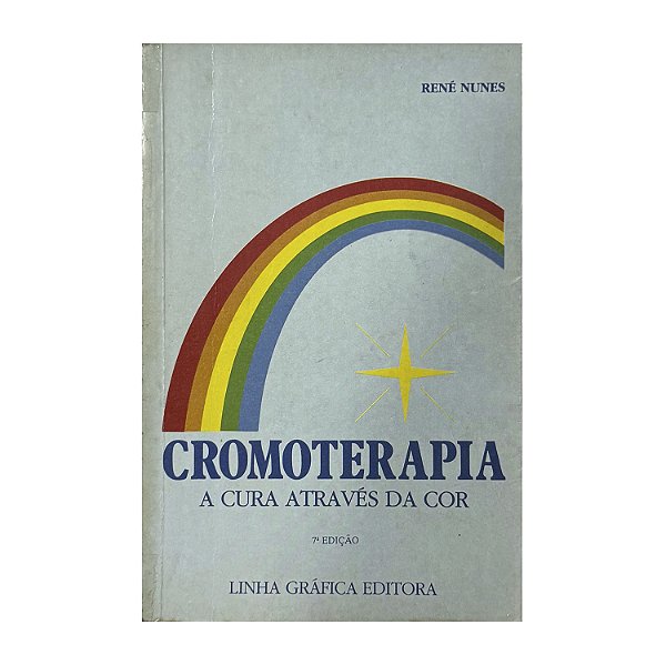 Cromoterapia - René Nunes