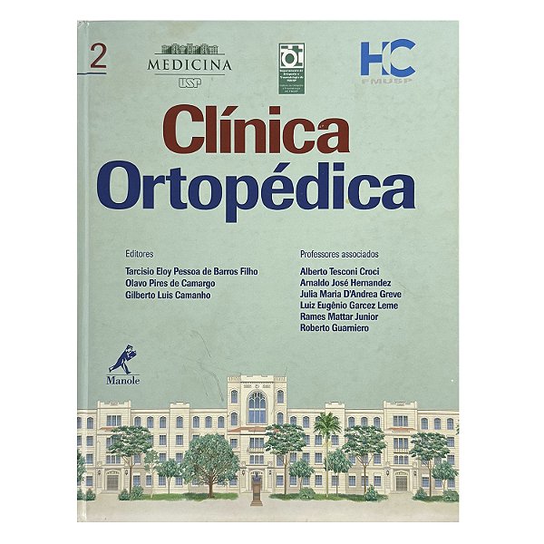 Clínica Ortopédica - Tarcisio Eloy Pessoa De Barros Filho/Olavo Pires De Camargo/Gilberto Luis Camanho