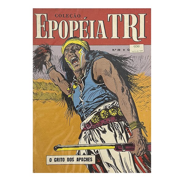 Epopéia Tri: O Grito Dos Apaches Nº 29
