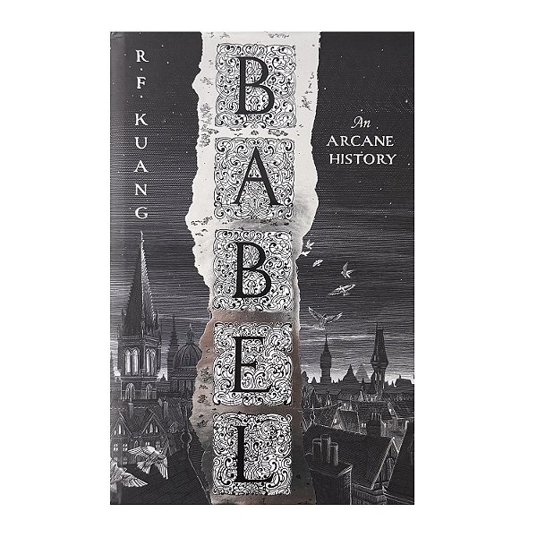 Babel: An Arcane History - R. F. Kuang