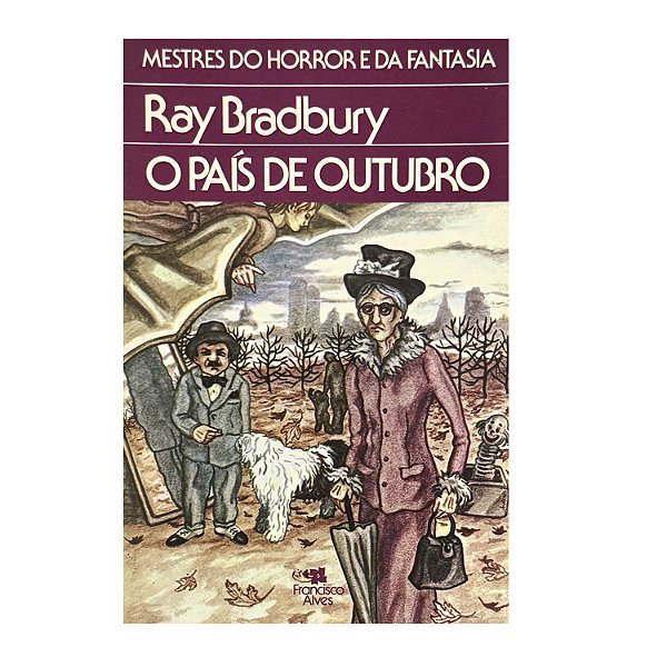 O País De Outubro - Ray Bradbury