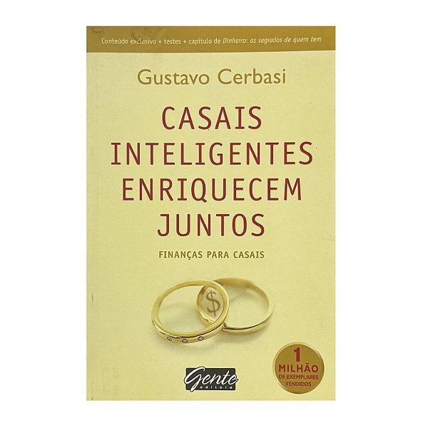 Casais Inteligentes Enriquecem Juntos - Gustavo Cerbasi