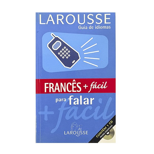 Guia De Idiomas: Francês Mais Fácil Para Falar