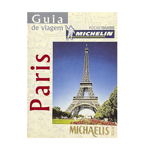 Guia De Viagem Michelin: Paris