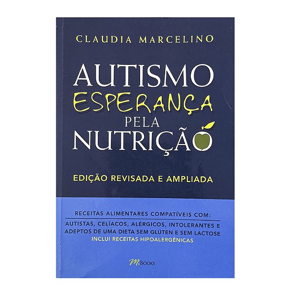 Autismo Esperança Pela Nutrição - Claudia Marcelino