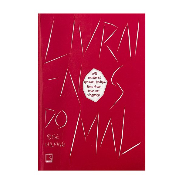 Livrai-nos Do Mal - Rose Wilding