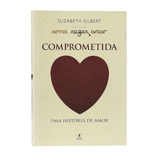Comprometida - Elizabeth Gilbert