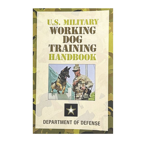 U.S Military Working Dog Training Handbook