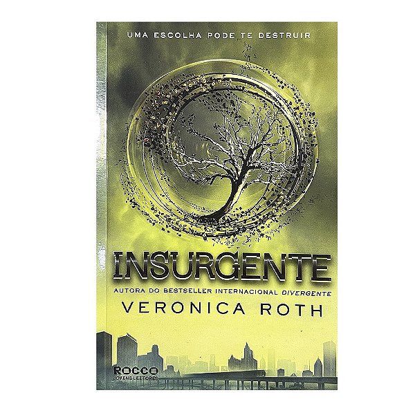 Insurgente - Livro 2 - Veronica Roth