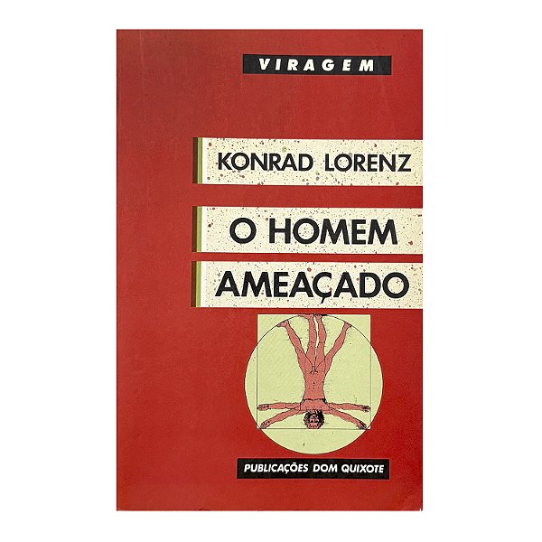 O Homem Ameaçado - Konrad Lorenz