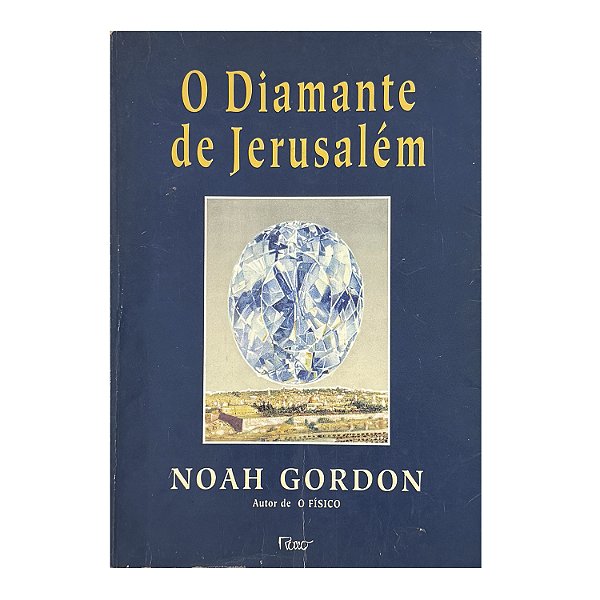O Diamante De Jerusalém - Noah Gordon