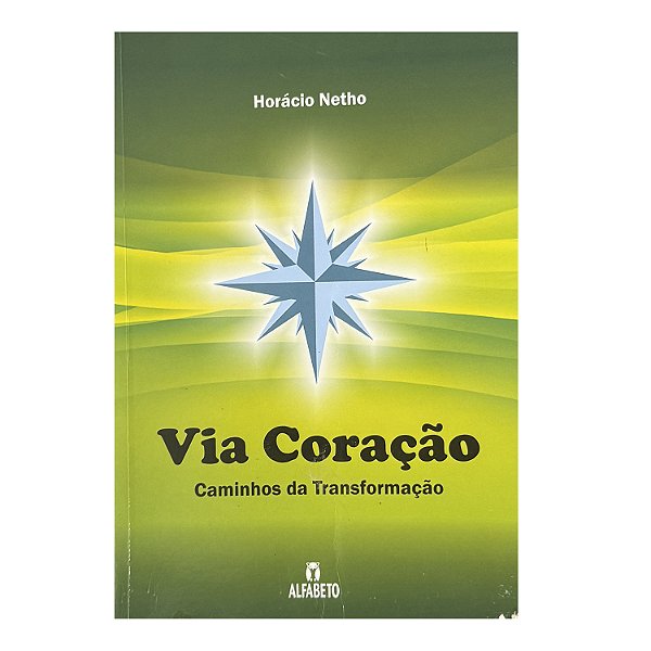 Via Coração - Horácio Netho