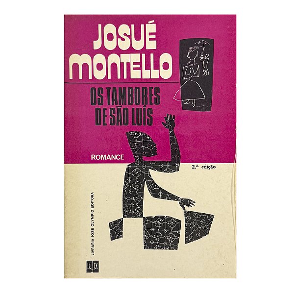 Os Tambores De São Luís - Josué Montello