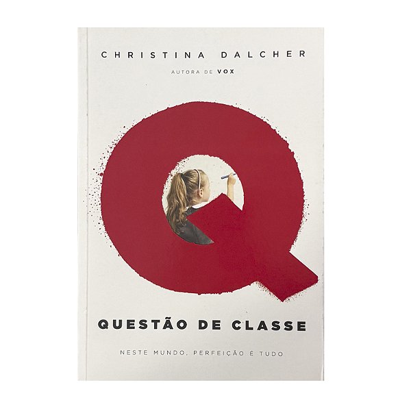 Questão De Classe - Christina Dalcher