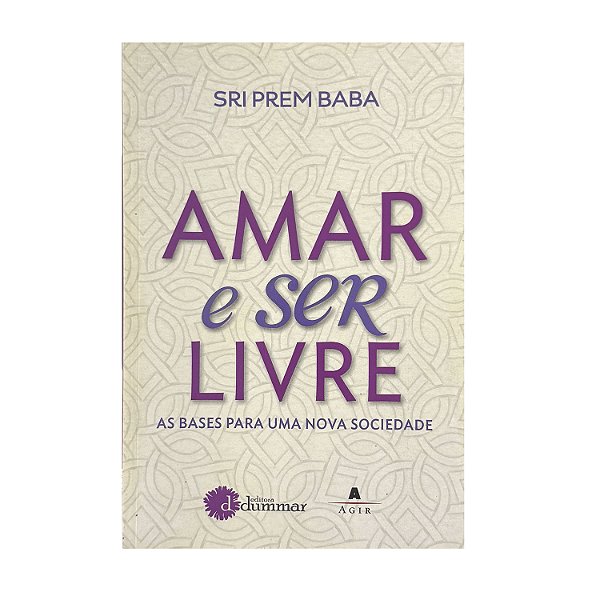 Amar E Ser Livre - Sri Prem Baba