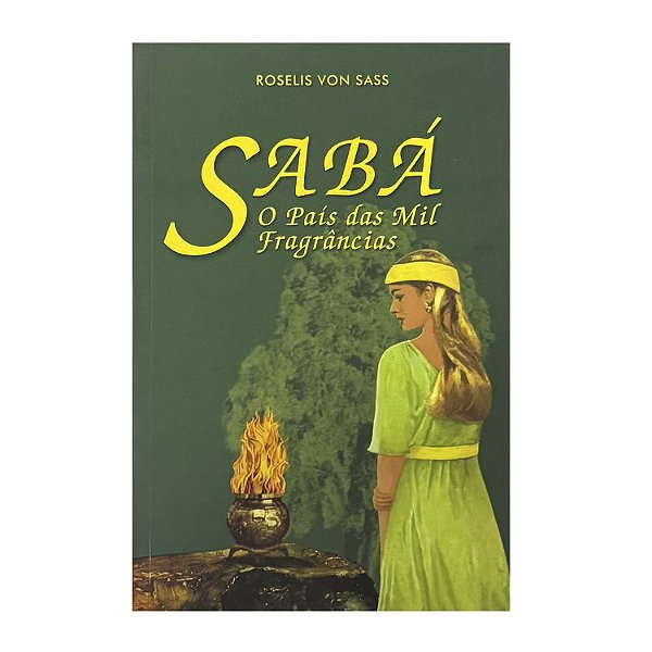 Sabá - Roselis Von Sass