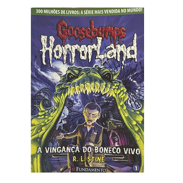 Goosebumps: A Vingança Do Boneco Vivo - R. L. Stine