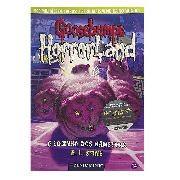 Goosebumps: A Lojinha Dos Hamsters - R. L. Stine