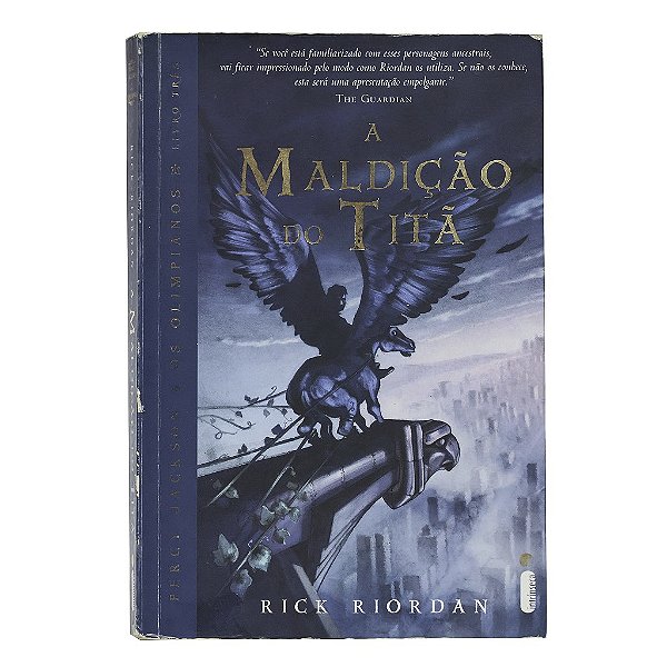 Percy Jackson E Os Olimpianos: A Maldição do Titã - Livro 3 - Rick Riordan