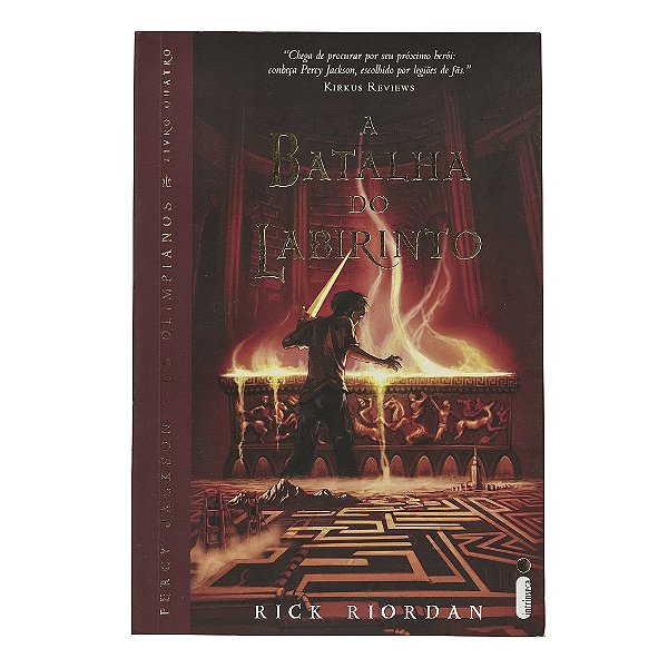 Percy Jackson E Os Olimpianos: A Batalha Do Labirinto - Livro 4 - Rick Riordan