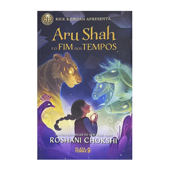 Aru Shah E O Fim Dos Tempos - Roshani Chokshi
