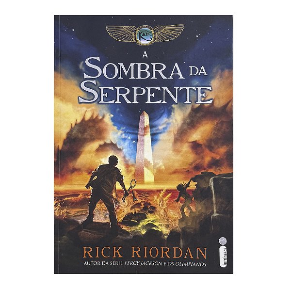 As Crônicas Dos Kane: A Sombra Da Serpente - Livro 3 - Rick Riordan