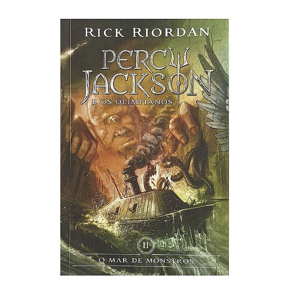 Percy Jackson E Os Olimpianos: O Mar De Monstros - Livro 2 - Rick Riordan