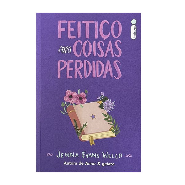 Feitiço Para Coisas Perdidas - Jenna Evans Welch