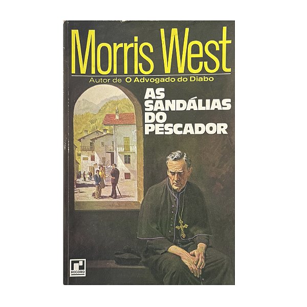 As Sandálias Do Pescador - Morris West