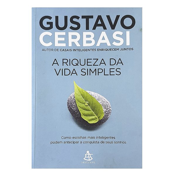 A Riqueza Da Vida Simples - Gustavo Cerbasi