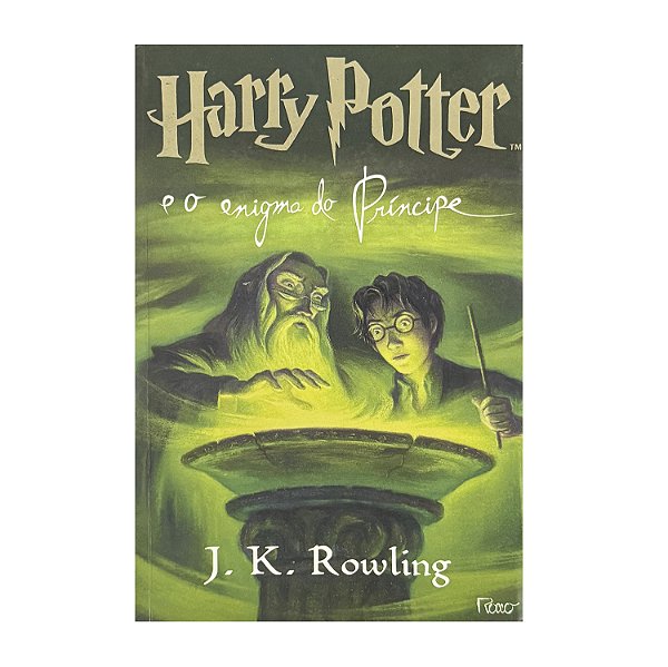 Harry Potter E O Enigma Do Príncipe - Livro 6 - J. K. Rowling