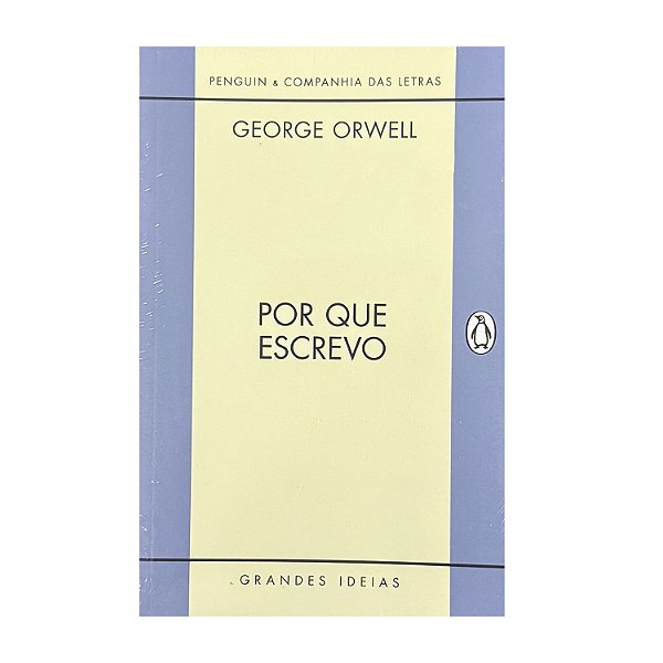 Por Que Escrevo - George Orwell