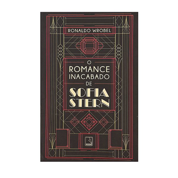 O Romance Inacabado De Sofia Stern - Ronaldo Wrobel