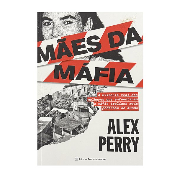 Mães Da Máfia - Alex Perry
