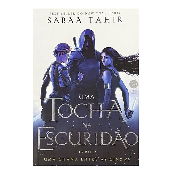 Uma Tocha Na Escuridão - Livro 2 - Sabaa Tahir