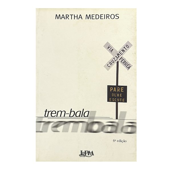 Trem-Bala - Martha Medeiros