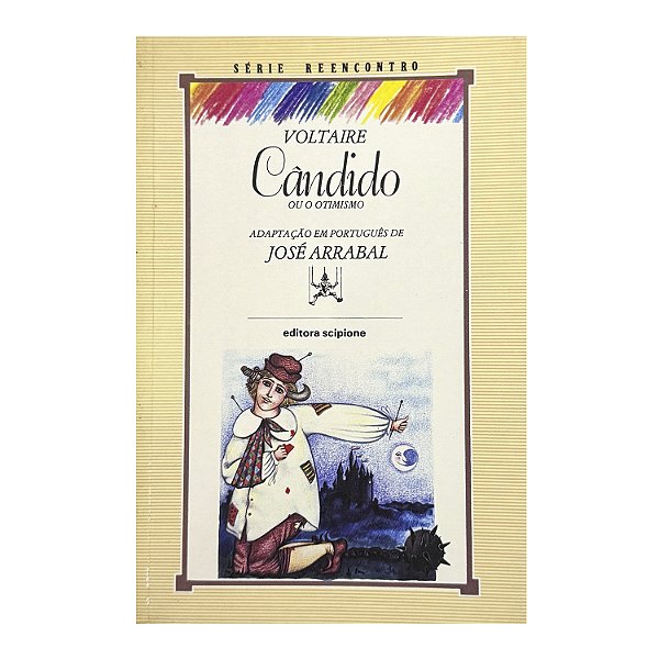 Cândido Ou O Otimismo - Voltaire