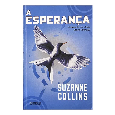 A Esperança - Livro 3 - Suzanne Collins