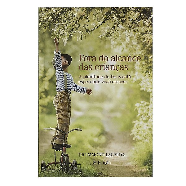 Fora Do Alcance Das Crianças - Drummond Lacerda