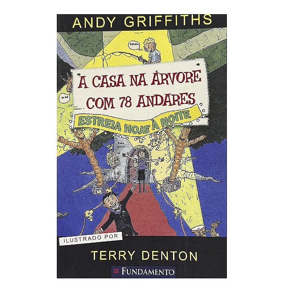 A Casa Na Árvore Com 78 Andares - Andy Griffiths/Terry Denton
