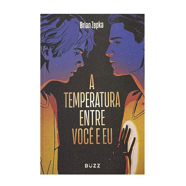A Temperatura Entre Você E Eu - Brian Zepka
