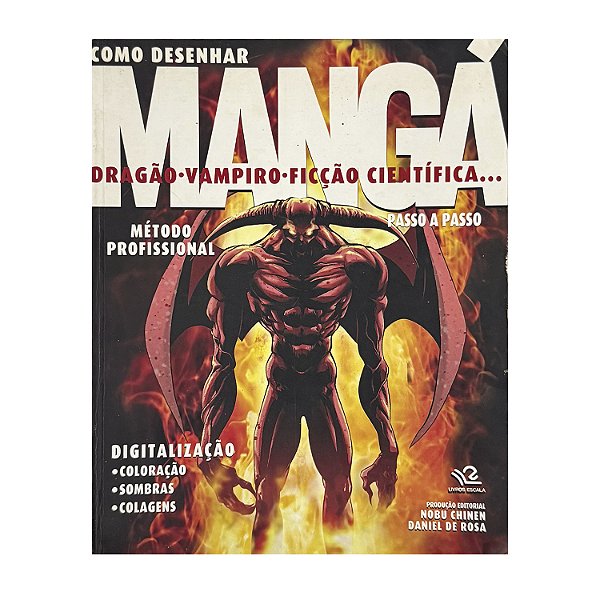 Como Desenhar Mangá - Nobu Chinen/Daniel De Rosa